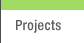 projects