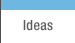 ideas
